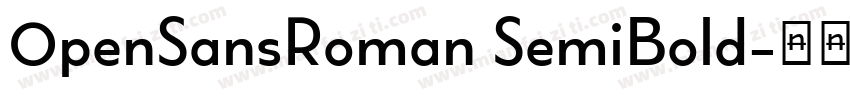 0penSansRoman SemiBold字体转换